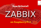 How to Install Zabbix on Raspberry Pi 3