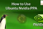 How to Use Ubuntu Nvidia PPA