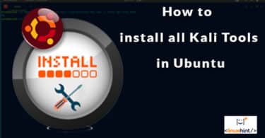 How to install all Kali Tools in Ubuntu