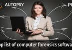 Top list of computer forensics software