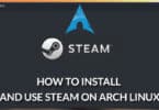 How to Install and Use Steam on Arch Linux