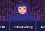 Top 10 Ethical Hacking Tools