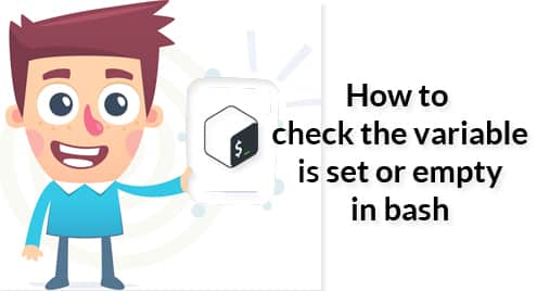 How To Check The Variable Is Set Or Empty In Bash