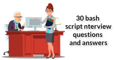 30 Bash Script Interview Questions And Answers
