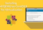 Installing KVM/QEMU on CentOS 8 for Virtualization