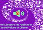 How to Configure Per Application Sound Volume in Ubuntu