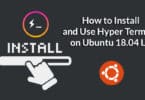 How to Install and Use Hyper Terminal on Ubuntu 18.04 LTS