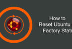 How to Reset Ubuntu to Factory State