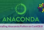 Installing Anaconda Python on CentOS 8