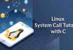 Linux System Call Tutorial with C