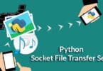 Python Socket File Transfer Send