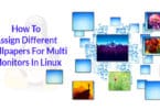 How To Assign Different Wallpapers For Multi Monitors In Linux