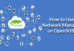 How to Use Network Manager on OpenSUSE