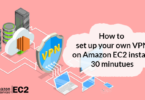 How to quickly set up your own VPN on Amazon EC2 instanc