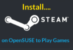 Install Steam on OpenSUSE to Play Games