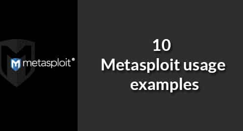 10 Metasploit usage examples
