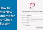 How to Set a New Hostname for your Linux System