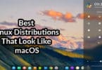 Best Linux Distributions That Look Like macOS