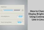 How to Change Display Brightness Using Command Line in Linux
