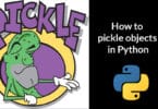 How to pickle objects in Python