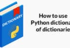 How to use Python dictionary of dictionaries