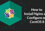 How to Install Nginx and Configure on CentOS 8