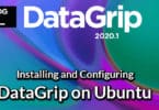 Installing and Configuring DataGrip on Ubuntu