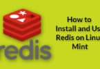 How to Install and Use Redis on Linux Mint