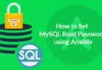 How to Set MySQL Root Password using Ansible