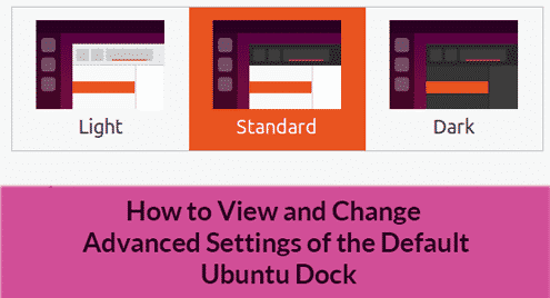 How to View and Change Advanced Settings of the Default Ubuntu Dock