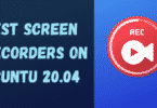 Top Screen Recorders on Ubuntu 20.04