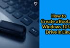 How to Create a Bootable Windows 10 USB Drive in Linux