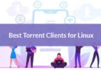 Best Torrent Clients for Linux