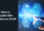 How to Enable SSH on Ubuntu 20.04