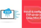 Install and configure FTP server on Linux Mint 20