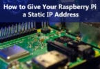 How to Give Your Raspberry Pi a Static IP Address