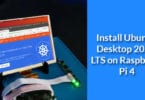 Install Ubuntu Desktop 20.04 LTS on Raspberry Pi 4