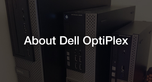 About Dell OptiPlex