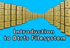 Introduction to Btrfs Filesystem