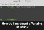 How do I Increment a Variable in Bash?