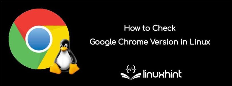 How to check Google Chrome Browser Version