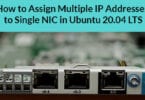 How to Assign Multiple IP Addresses to Single NIC in Ubuntu 20.04 LTS