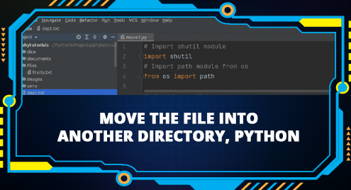 How To Move The File Into Another Directory In Python