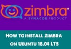 How to install Zimbra on Ubuntu 18.04 LTS