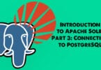 Introduction to Apache Solr. Part 3: Connecting to PostgreSQL