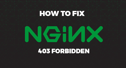 Nginx 403 Forbidden - How To Fix