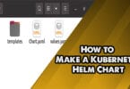 How to Make a Kubernetes Helm Chart