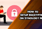How to Setup Encryption on Synology NAS