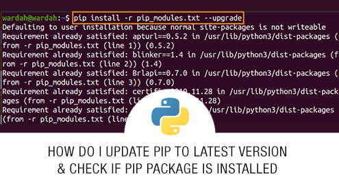 How Do I Update Pip To Latest Version & Check If Pip Package Is Installed