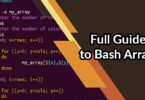 Full Guide to Bash Arrays